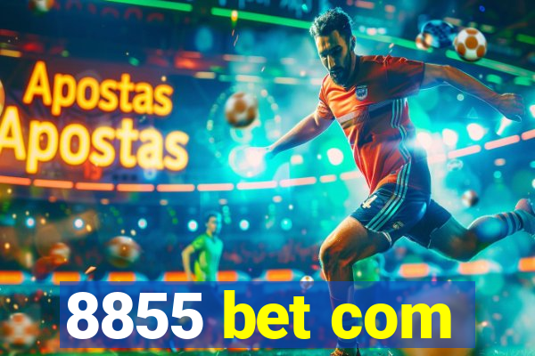 8855 bet com